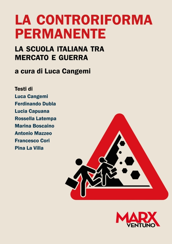 La controriforma permanente. La scuola tra mercato e guerra con Luca Cangemi
