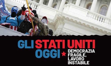 Alla base delle elezioni "Gli Stati Uniti oggi. Democrazia fragile, lavoro instabile"