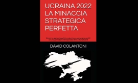 Il libro: Ucraina 2022. La minaccia strategica perfetta