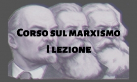 Corso sul marxismo - I lezione