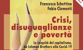 &quot;Crisi, diseguaglianza e povertà. Le iniquità del capitalismo&quot; con l&#039;autore Francesco Schettino